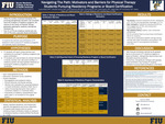 Navigating The Path: Motivators and Barriers for Physical Therapy Students Pursuing Residency Programs or Board Certification. by Isabella B. Satizabal