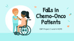 Preventing Patient Falls in 5 Hope and 6 Hope