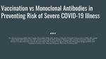 Vaccination vs Monoclonal Antibodies in Preventing Risk of Severe COVID-19 Illness