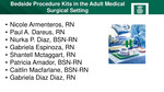 Bedside Procedure Kits in the Adult Medical Surgical Setting by Nicole Armenteros, Paul Dareus, Niurka Diaz-Palmer, Gabriela Espinoza, Shantell Mctaggart, Patricia Amador, and Gabriela Diaz Diaz