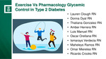 Exercise Vs Pharmacology Glycemic Control in Type 2 Diabetes