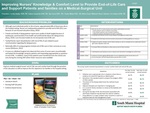 Improving Nurses' Knowledge & Comfort Level to Provide End of Life Care and Support Patients and Families on a Medical-Surgical Unit by Loretta Bafaty, Gaileen Quammie, Ilda I. Corea, Ronky Whyte, Maria Villafuerte, and Eno Ekwere