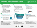 Dangers of Surgical Smoke in the OR by Jacqueline Longmore and Sarah Christensen BSN, RN